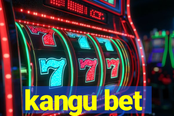 kangu bet